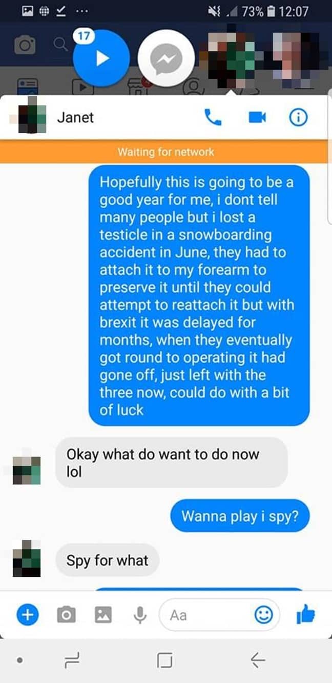 汤姆告诉骗子，他在一次单板滑雪事故中失去了睾丸，然后要求她进行监视游戏。信用：Facebook/Tom Sheerin