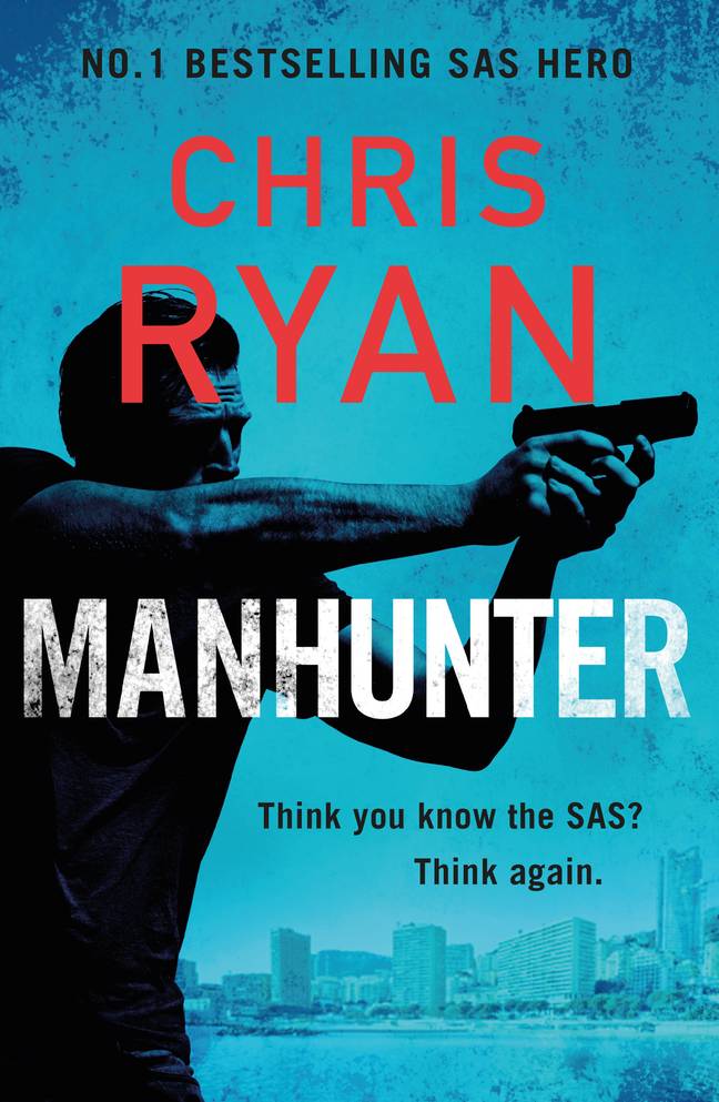 Chris Ryan的新书“Manhunter”于5月27日出来。信用：Bonnier书籍